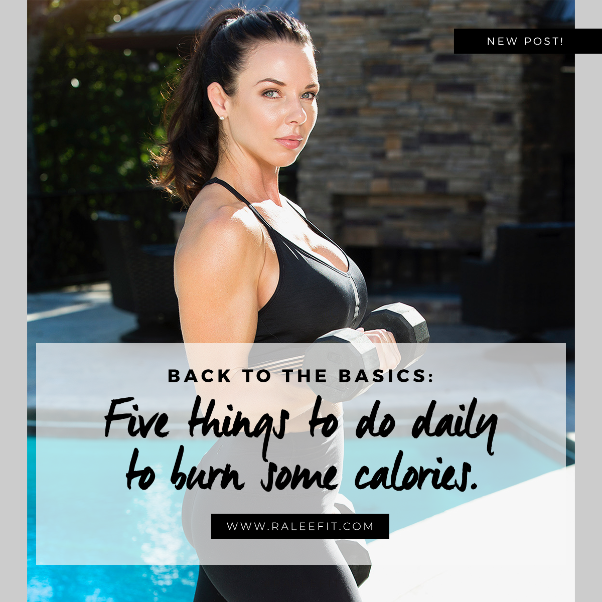 Five things to do daily to burn calories — RALee FIT